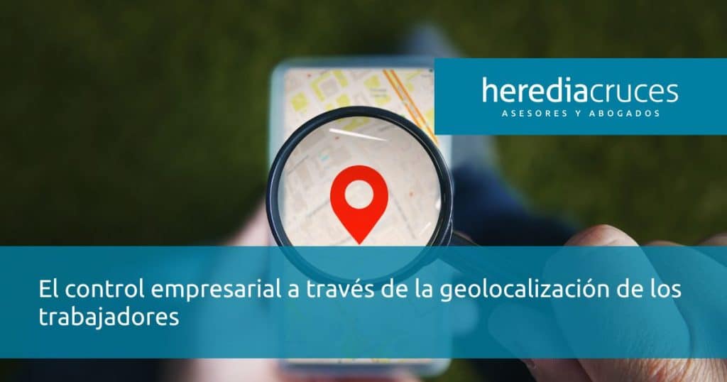 Es legal la geolocalización en el trabajo