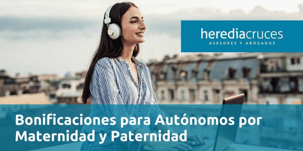 Bonificaciones para Autónomos por Maternidad y Paternidad